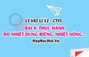 Tổng kết chương 1 Lý thuyết Vật lí 12 Chân trời sáng tạo: Vật lí nhiệt?